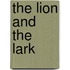 The Lion and the Lark
