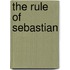 The Rule of Sebastian