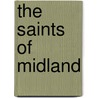The Saints of Midland door Todd Schaefer