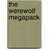 The Werewolf Megapack