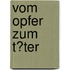 Vom Opfer Zum T�Ter