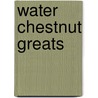 Water Chestnut Greats door Jo Franks