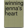 Winning Jenna's Heart door Charlene Sands