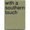 With a Southern Touch by Jennifer Blake