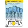 A Planet Called Utopia door J.T. McIntosh