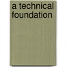 A Technical Foundation door Tanya Dove