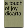 A Touch of Joy Dicarta door Helen Steiner Rice