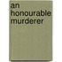 An Honourable Murderer
