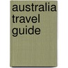Australia Travel Guide door Lonely Planet