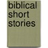 Biblical Short Stories