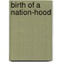 Birth of a Nation-hood