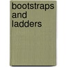 Bootstraps and Ladders door Marcus Buford