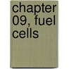 Chapter 09, Fuel Cells by Aldo Da Rosa
