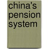 China's Pension System door Robert Holzmann