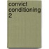 Convict Conditioning 2