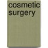 Cosmetic Surgery