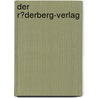 Der R�Derberg-Verlag door Julia Leser