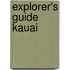 Explorer's Guide Kauai