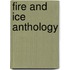 Fire and Ice Anthology