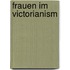 Frauen Im Victorianism