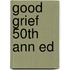 Good Grief 50th Ann Ed