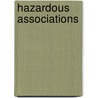 Hazardous Associations door Khidr Abdul Razzaq