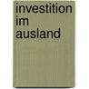 Investition Im Ausland door Christian Reindl