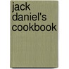 Jack Daniel's Cookbook door Mindy Merrell