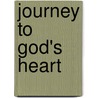 Journey to God's Heart door Lois Caldwell