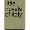 Little Novels of Italy door Maurice Hewlett