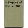 May-Pole of Merrymount door Varla Ventura