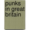 Punks in Great Britain by Maike Jaeger