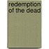 Redemption of the Dead
