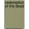 Redemption of the Dead door A.P. Fuchs