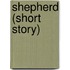 Shepherd (Short Story)