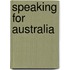 Speaking for Australia