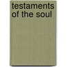 Testaments of the Soul by Lasheka Lee