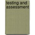 Testing and Assessment