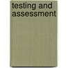 Testing and Assessment by Jason Putman