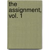 The Assignment, Vol. 1 by Mike Murdock