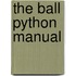 The Ball Python Manual