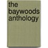 The Baywoods Anthology