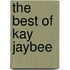 The Best of Kay Jaybee