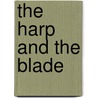 The Harp and the Blade door John Myers Myers