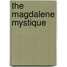 The Magdalene Mystique door Betty Conrad Adam