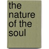 The Nature of the Soul door Terrance W. Klein