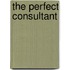 The Perfect Consultant