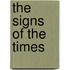 The Signs of the Times