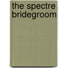 The Spectre Bridegroom by William Hunt