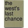 The West's Last Chance door Tony Blankely